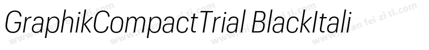 GraphikCompactTrial BlackItalic字体转换